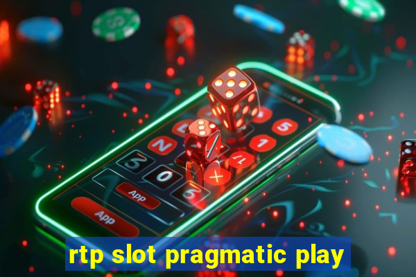 rtp slot pragmatic play